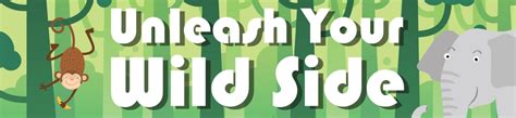Unleash Your Wild Side